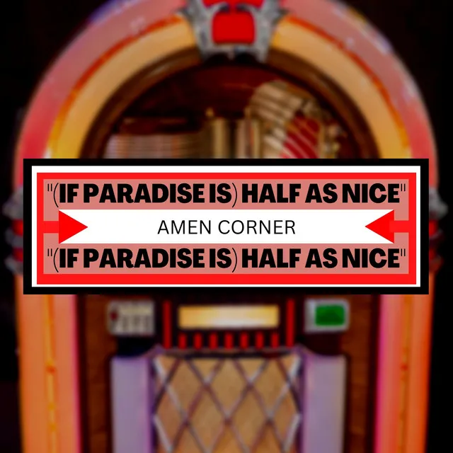 (If Paradise Is) Half as Nice