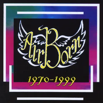 Airborn 1970-1999 by Airborn