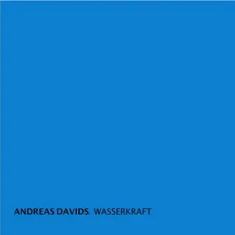 Wasserkraft by Andreas Davids