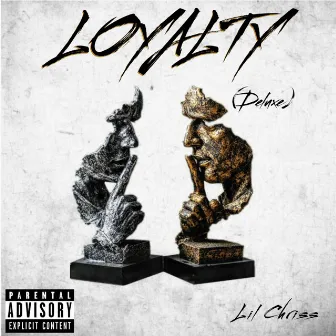 Loyalty (deluxe) by Lil Chriss