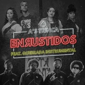 Enrustidos by A's Trinca