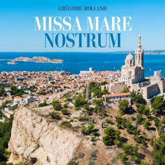 Missa Mare Nostrum by Chœur ADF