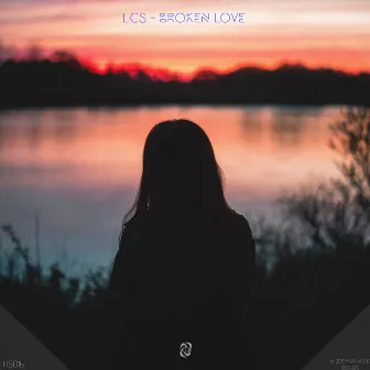 Broken Love by LCS