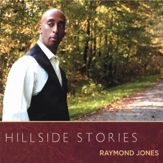 Hillside Stories by Raymond Jones