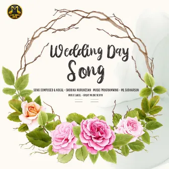 Wedding Day Song by ML Sudharsun