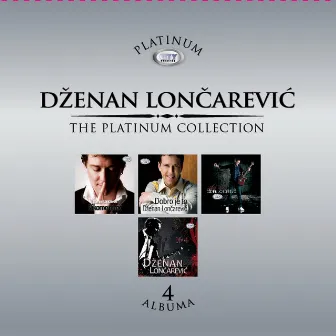 The Platinum Collection by Dženan Lončarević