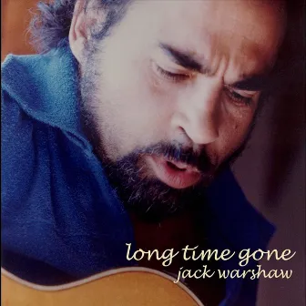 Long Time Gone by Jack Warshaw