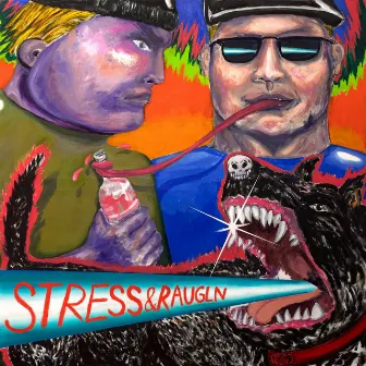 Stress & Raugln by Pöbel MC