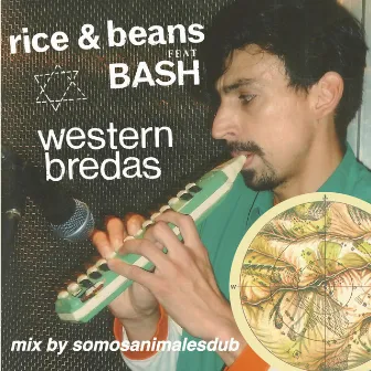 Western Breddas by Rice & Beans