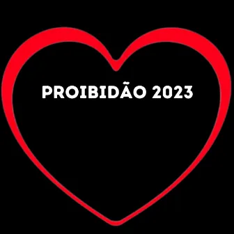 Proibidão 2023 by DJ Salva