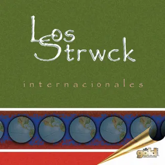 Internacionales by Los Strwck