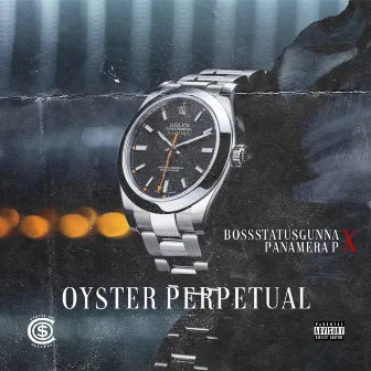 Oyster Perpetual by Boss Status Gunna