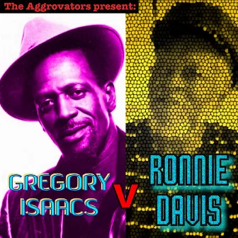 Gregory Isaacs V Ronnie Davis by Ronnie Davis