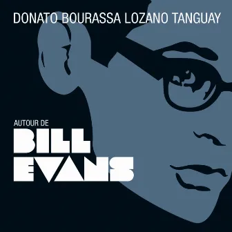 Autour de Bill Evans by Michel Donato