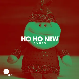 Ho Ho New by Ovnew