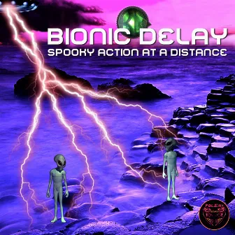 Spooky Action at a Distance by Bionic Delay