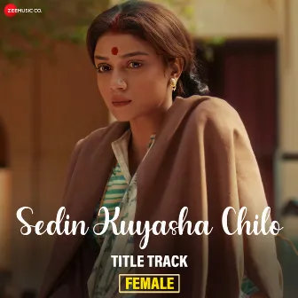 Sedin Kuyasha Chilo Title Track - Female (From 