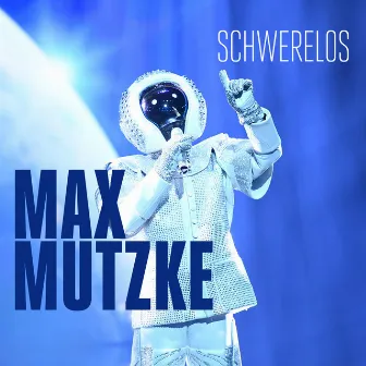 Schwerelos by Max Mutzke