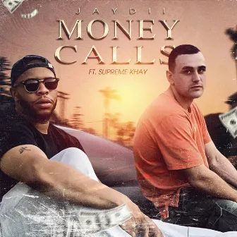 Money Calls by Jaydii