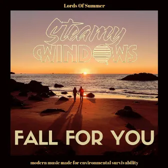 Fall for You by Steamy Windows