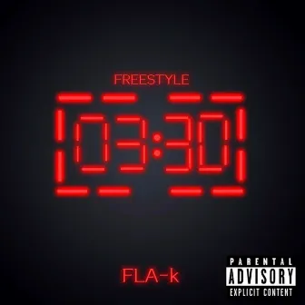 Freestyle 3:30 by Fla-k