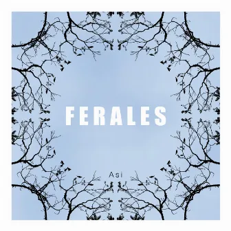 Así by Ferales