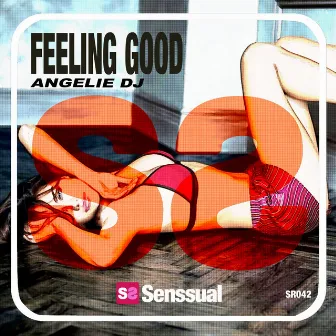 Feeling Good by Angelie Dj