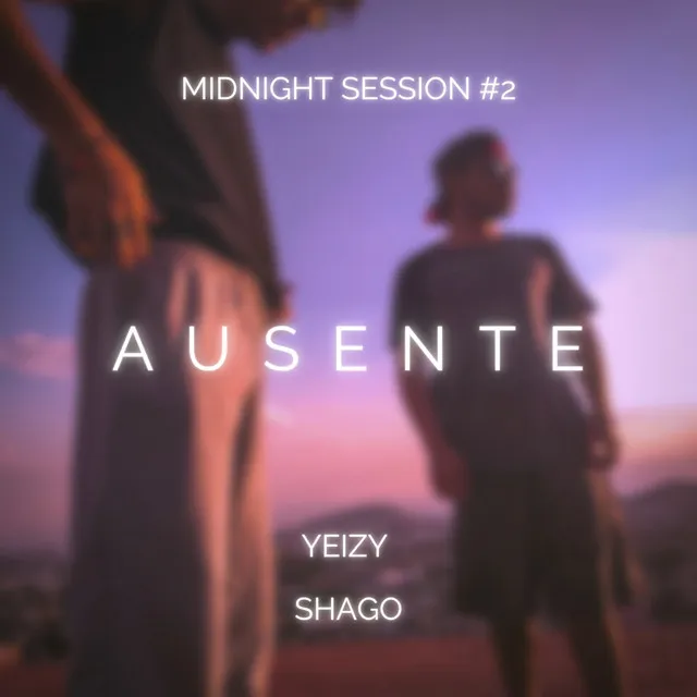 Midnight Session #2 - Ausente