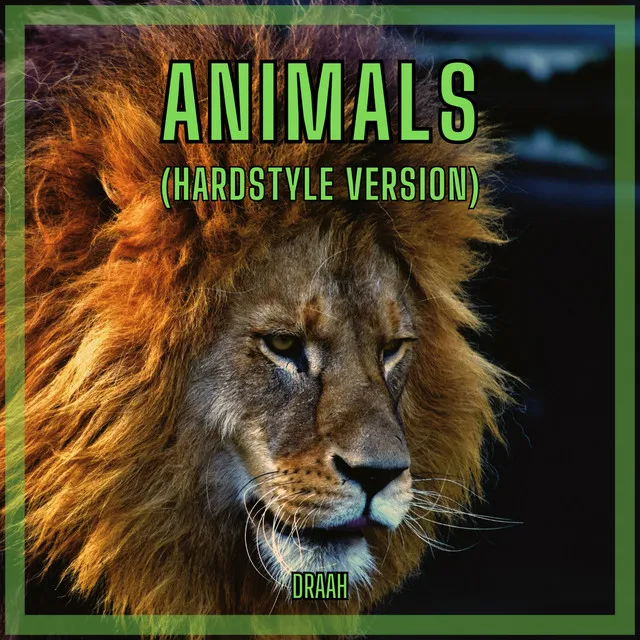 Animals (Hardstyle Version)