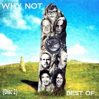 Best Of... (Disc 2) by Why Not