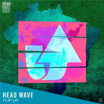 Flip Up (Radio Edit) by Head Wave