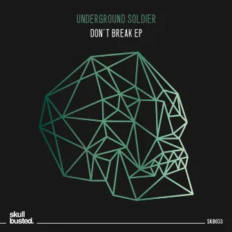 Don't break by Underground Soldier