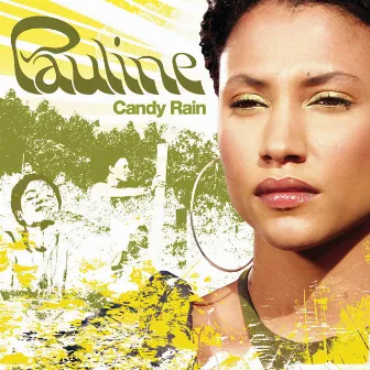 Candy Rain by Pauline