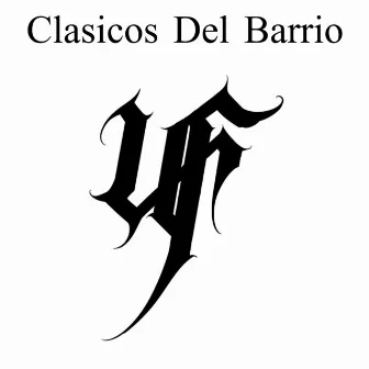 Clásicos del Barrio by Yovng Frank