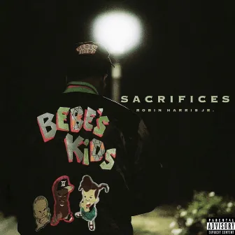 Sacrifices by Robin Harris Jr.