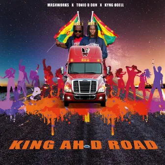 King Ah D Road by Mashworks Productions