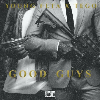 Good Guys by Tego