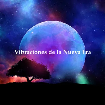 Vibraciones de la Nueva Era by Música Relajante New Age Culture