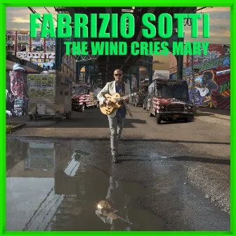 The Wind Cries Mary - Remastered 2024 by Fabrizio Sotti