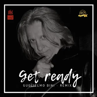 Get Ready (Guglielmo Bini Remix) by Traks