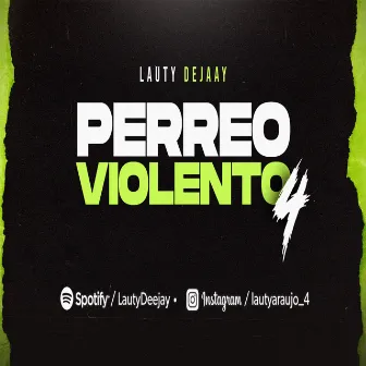 Perreo Violento 4 by Lauty Deejay