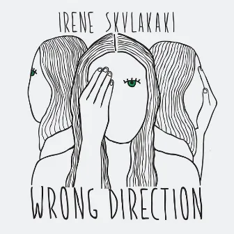 Wrong Direction by Irene Skylakaki