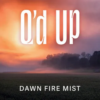 Dawn Fire Mist by Q'd Up