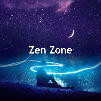 Zen Zone by Sleeping Fairy