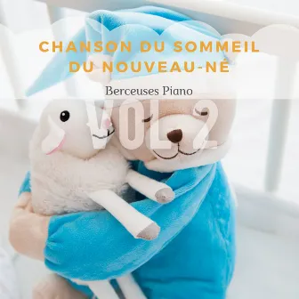 Chanson du sommeil du nouveau-né Vol. 2, Piano / Guitare zen lente & pluie pour les bébés by Berceuses Piano