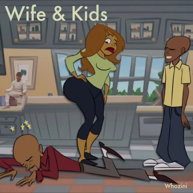 Wife & Kids