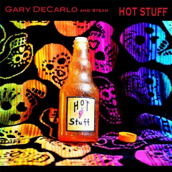 Hot Stuff (feat. Steam) by Gary Decarlo