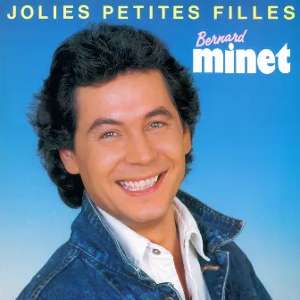 Jolies petites filles by Bernard Minet