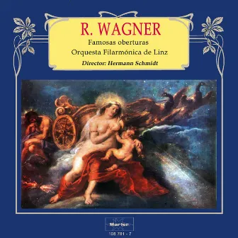 Wagner: Famosas Oberturas by Hermann Schmidt