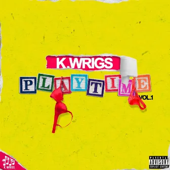 Playtime by K. Wrigs